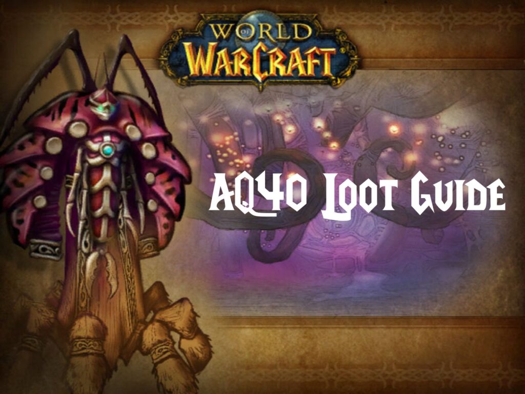 AQ40 Loot Guide