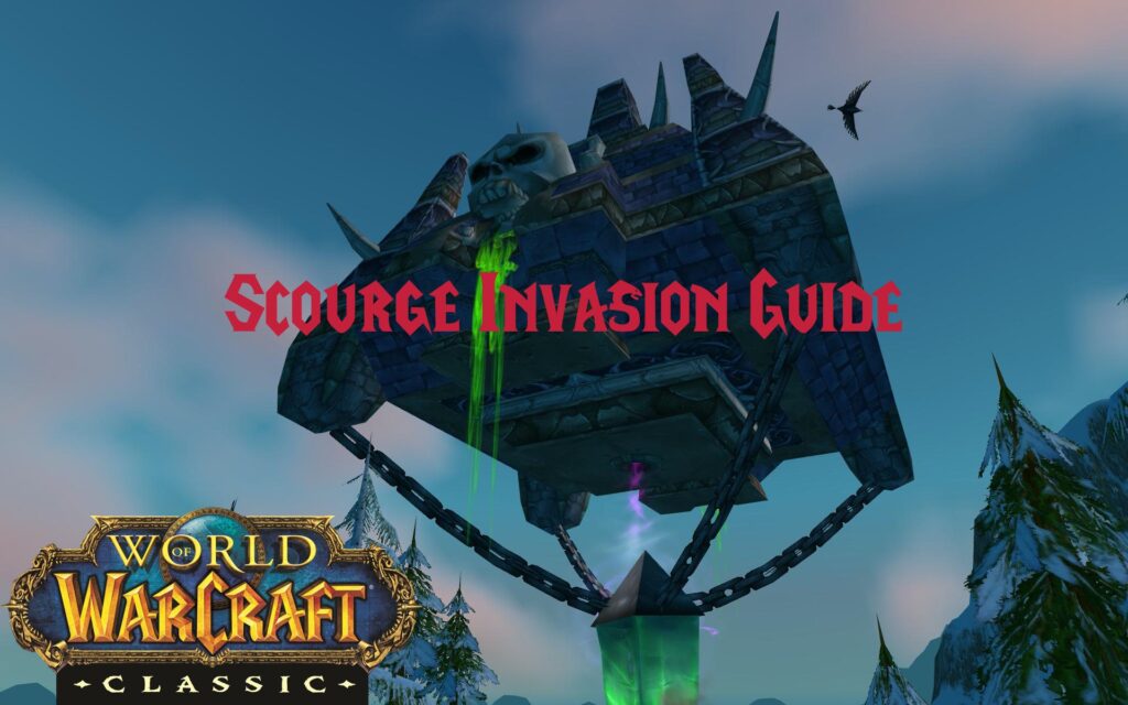Scourge Invasion Guide