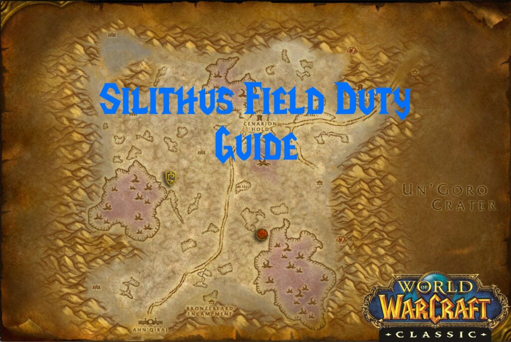 Silithus Field Duty