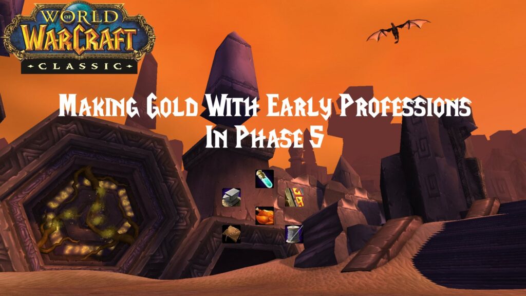 Making Gold With Early Professions