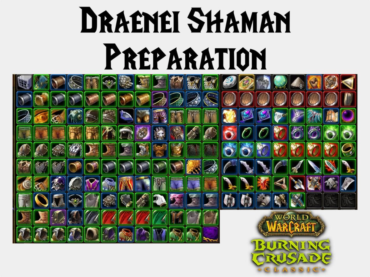 Draenei Shaman Preparation