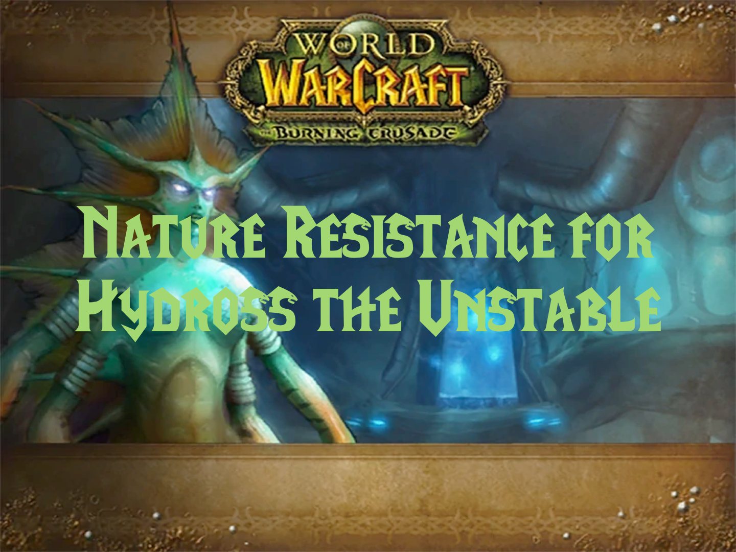 Nature Resistance for Hydross the Unstable Burning Classic