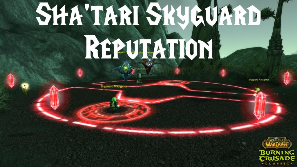 Sha'tari Skyguard Reputation