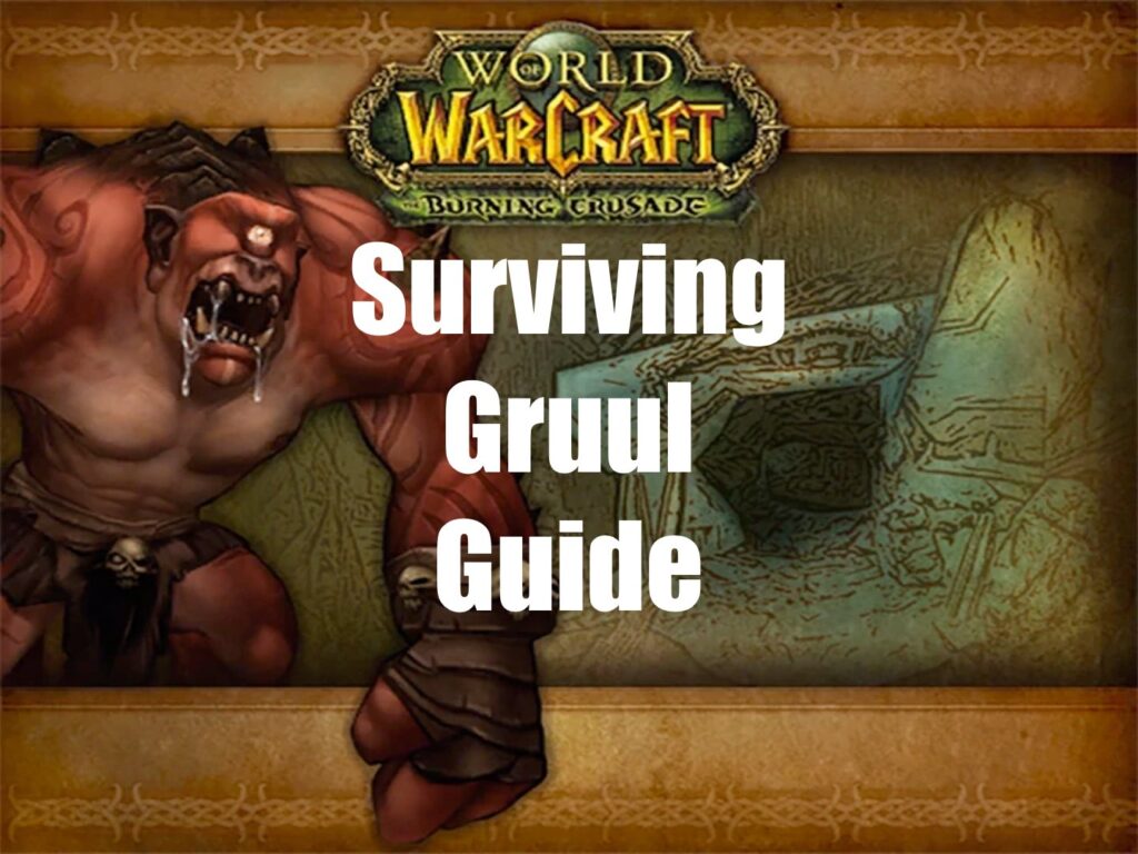 Surviving Gruul