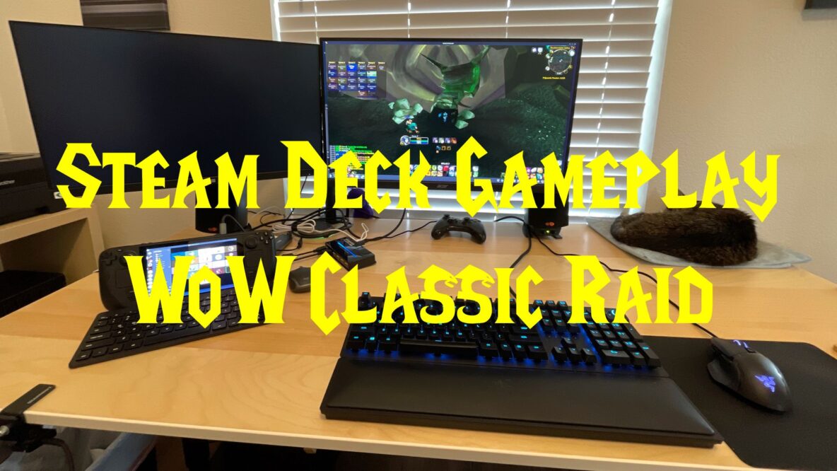 Steam Deck Gameplay WoW Classic Raid
