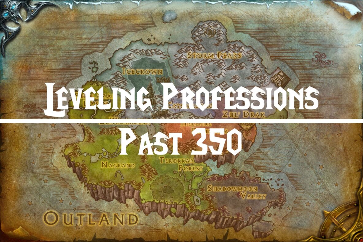 Leveling Professions Past 350