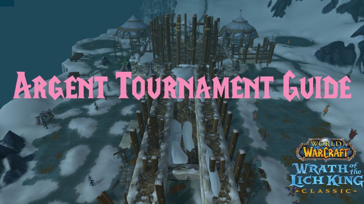 Argent Tournament Guide